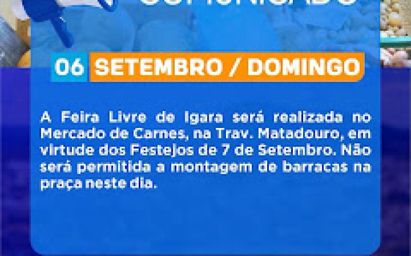 Feira Livre de Igara muda de local no dia 6 de setembro