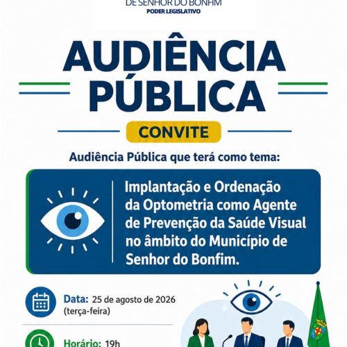 Câmara de Senhor do Bonfim debate implantação e regulamentação da Optometria em Audiência Pública nesta terça-feira